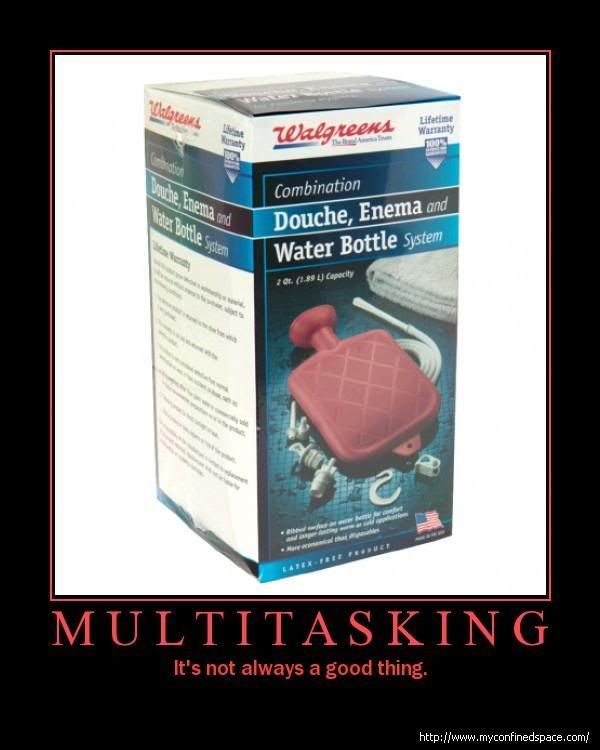 [Image: multitasking-motivational-poster.jpg]