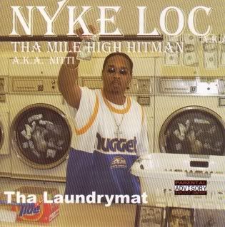 Nyke Loc - Tha Laundrymat Nyke Loc - Tha Laundrymat