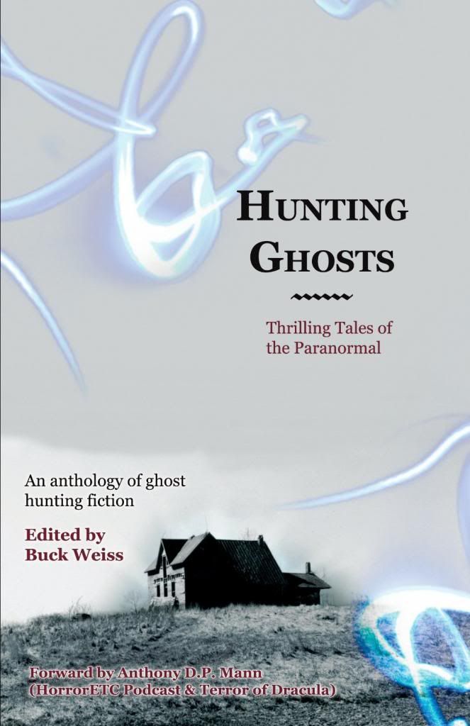 Hunting Ghosts: Thrilling Tales of the Paranormal