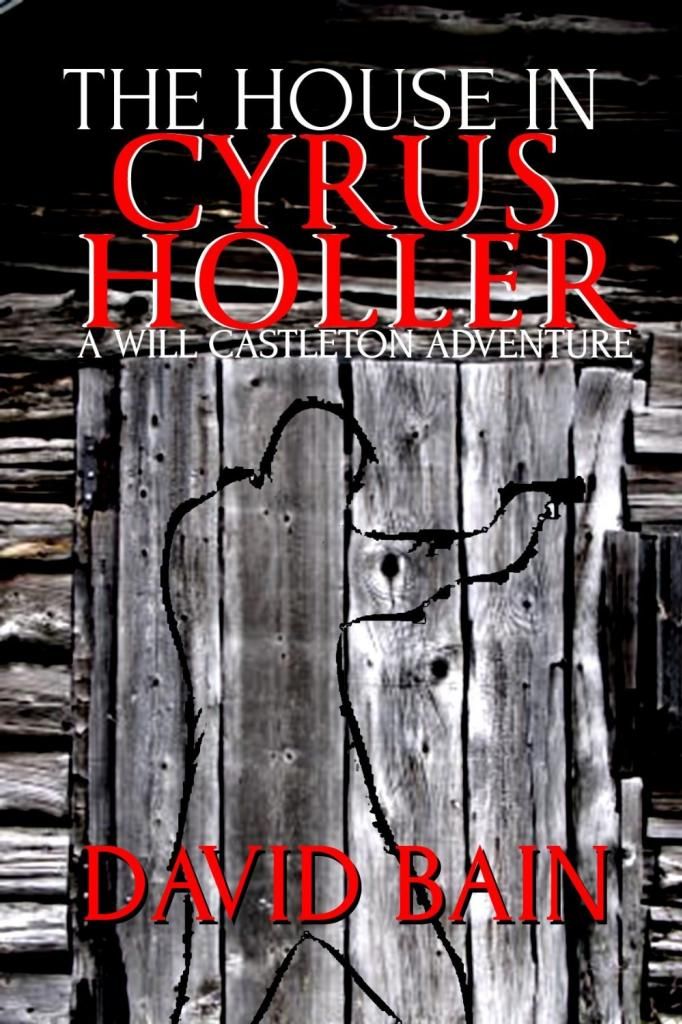 The House In Cyrus Holler by David Bain