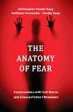 The Anatomy Of Fear