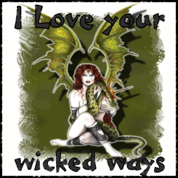 I love your wicked ways Pictures, Images and Photos
