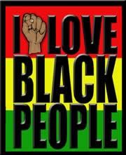 I Love Black People photo: i love black people iloveblackpeople.jpg
