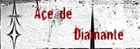 Ace de Diamante Ace de Diamante
